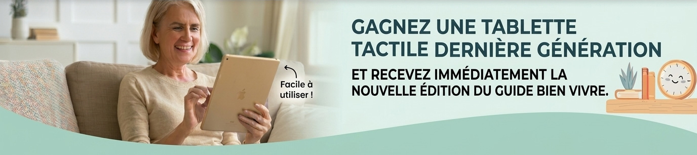 Gagnez une tablette tactile dernière génération